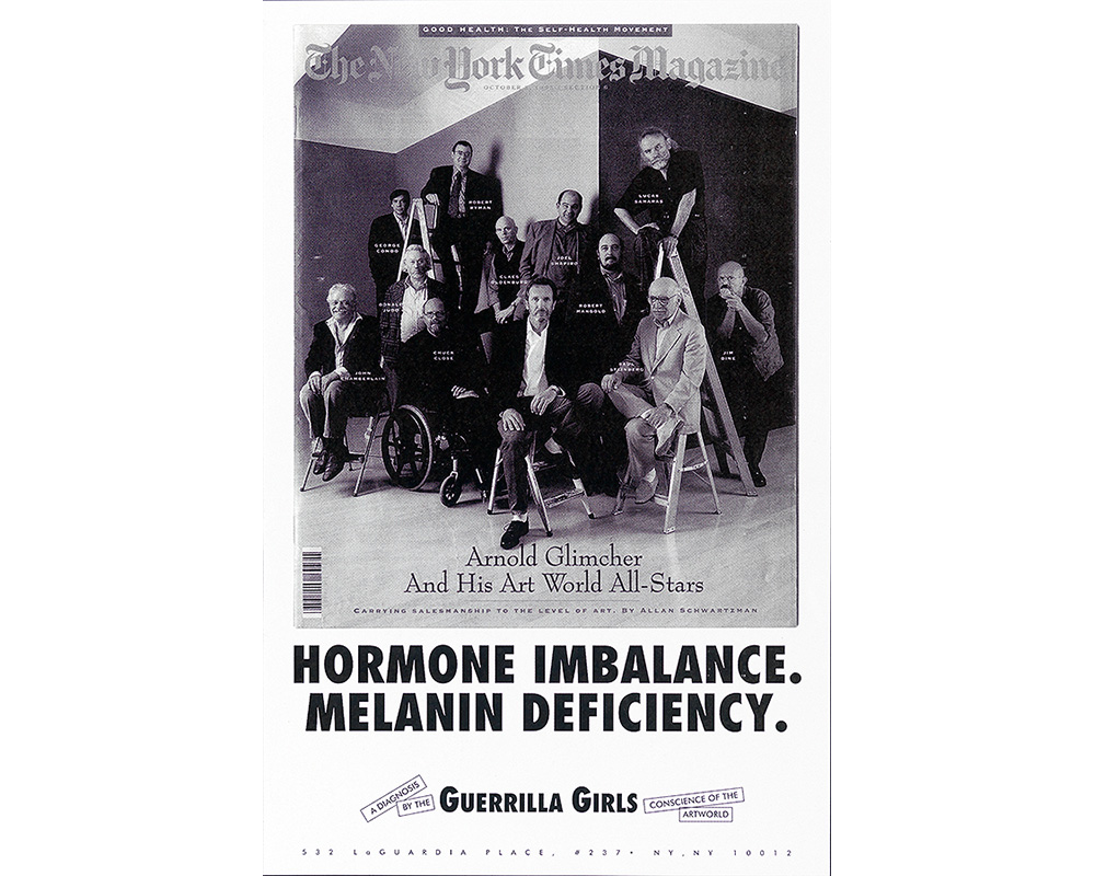 poster with a photo of the cover of The New York Times Magazine with the headline "Arnold Glimcher And His Art World All Stars," featuring a group of white men. Underneath, a title reads "Hormone Imbalance. Melanin Deficiency."