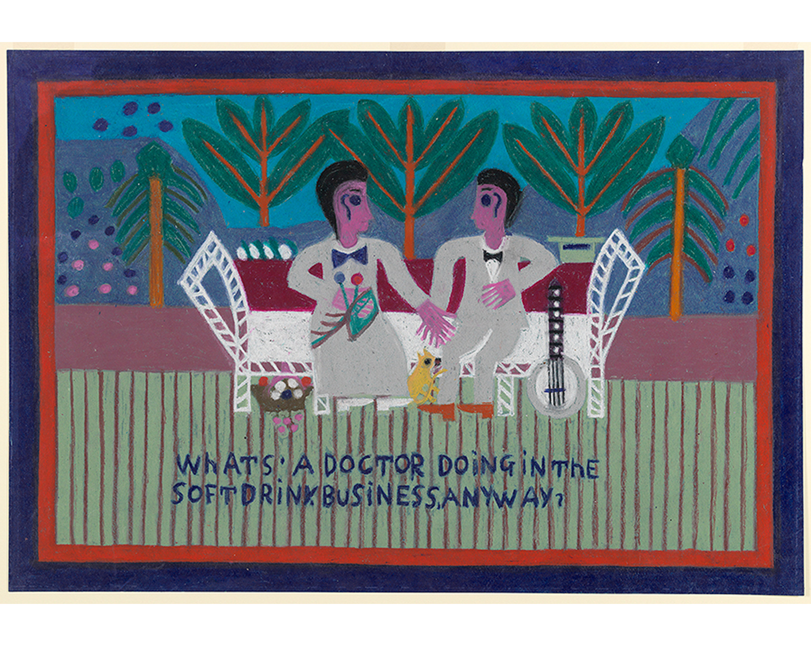 man and woman each wearing white, seated on bench with a dog between them, woman holding flowers and purce, banjo near man's knee with fanciful landscape behind them with "What's a Doctor Doing in the Soft Drink Business Anyway?" printed under them