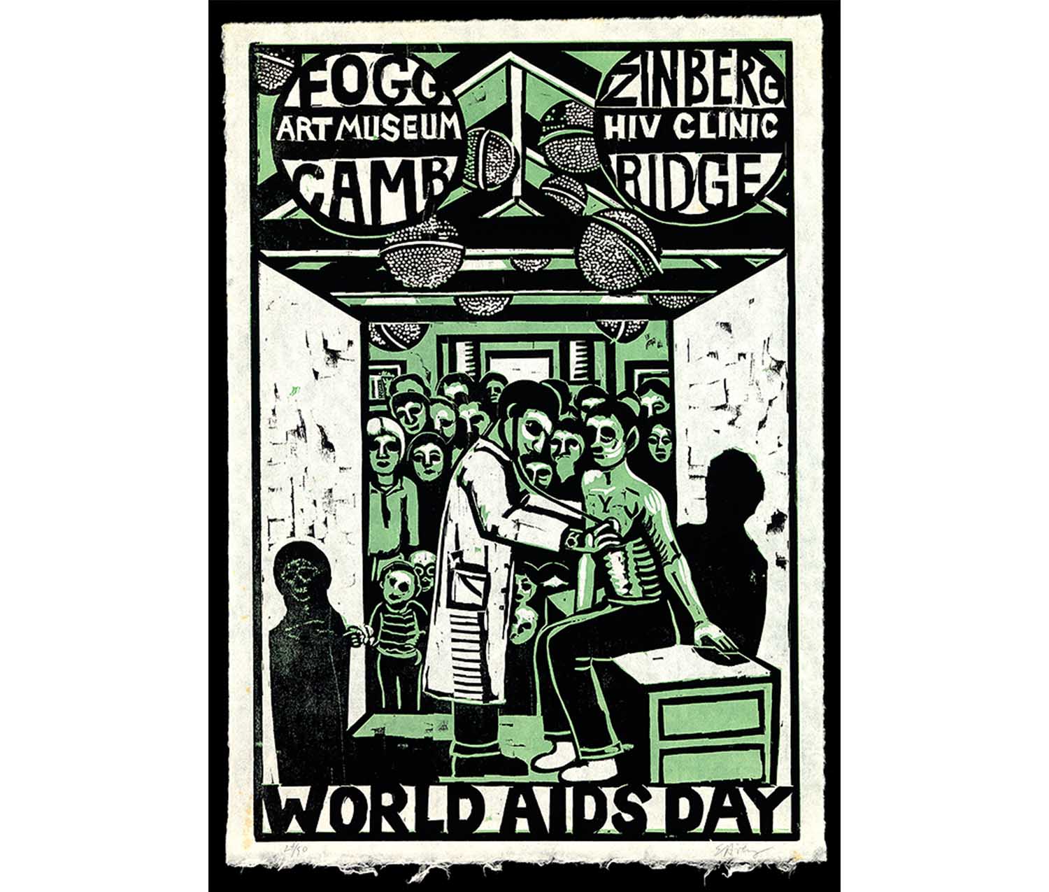 doctor examining a man sitting on a table, both crowded by other figures, men, women and children, with death's head at left, with text: FOGG / ART MUSEUM / CAMB at left, ZINBERG / HIV CLINIC / BRIDGE at right, WORLD AIDS DAY along bottom