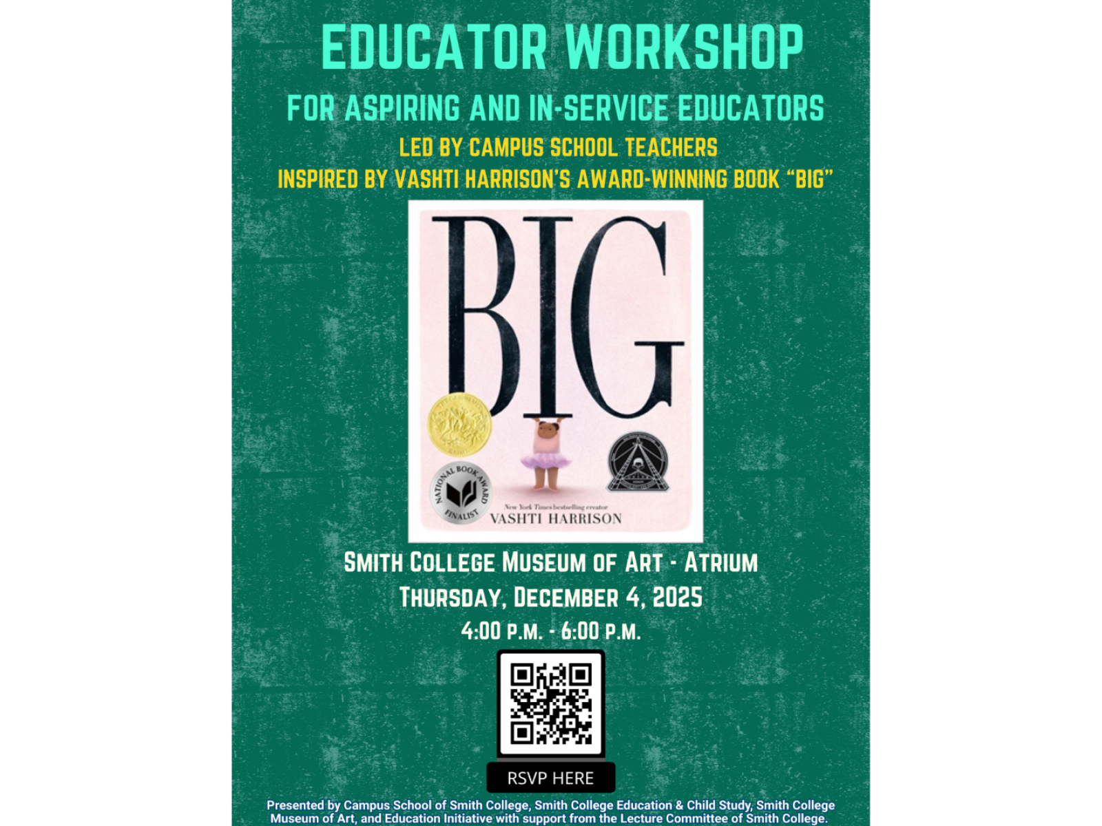 An educator workshop related to author Vashti Harrison's book BIG will be held at the Smith College Museum of Art 