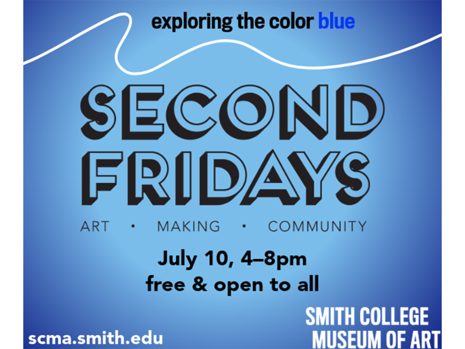 SCMA logo on a field of blue with text aove that reads "exploring the color blue" and below reads" July 10, 4–8pm, free & open to all , plus scma.smith.edu url